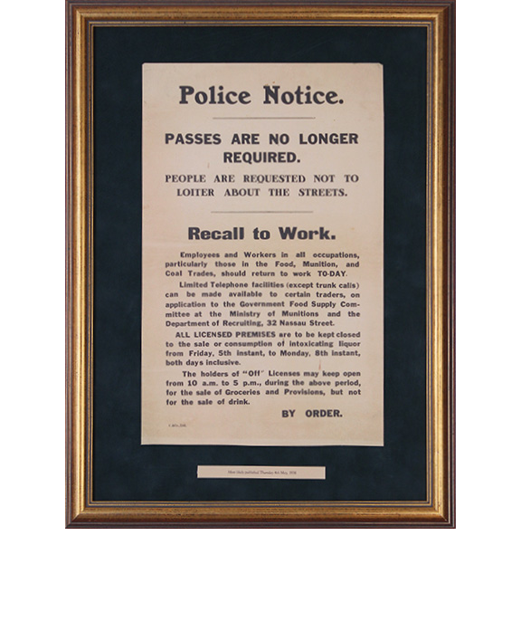1916 Easter Week Public Police -Notice stating Passes are no longer Required...(Limited Edition)