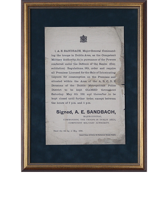 1916 Easter Week Public Notice - Order for public houses to be kept closed on May 6th ...(Limited Edition)