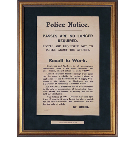 1916 Easter Week Public Police  -Notice stating Passes are no longer Required...(Limited Edition)